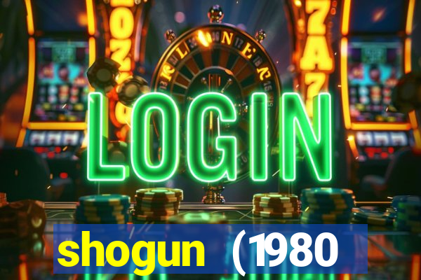 shogun (1980 dublado download)